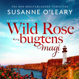 Wild Rose-bugtens magi – omslag til lydbogen af Susanne O'Leary