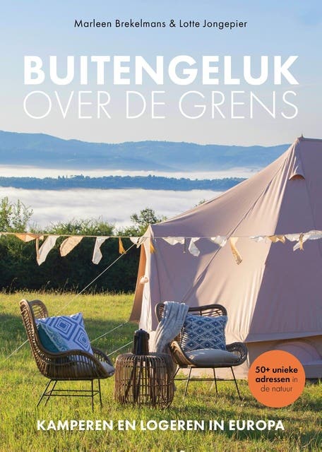 Buitengeluk over de grens: Kamperen en logeren in Europa – omslag van het luisterboek van Lotte Jongepier,Marleen Brekelmans