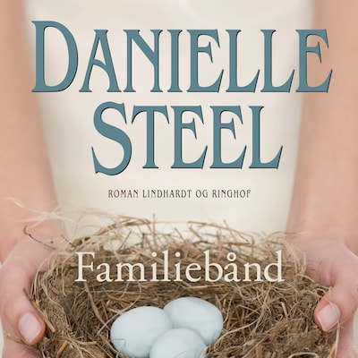 Familiebånd – omslag til lydbogen af Danielle Steel