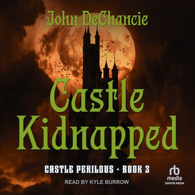 Castle Kidnapped – omslag til lydbogen af John DeChancie
