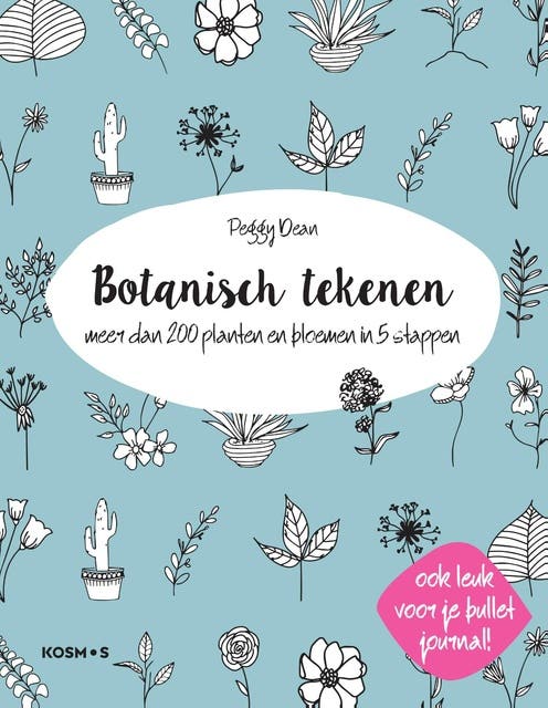 Botanisch tekenen: Meer dan 200 planten en bloemen in 5 stappen – omslag van het luisterboek van Peggy Dean