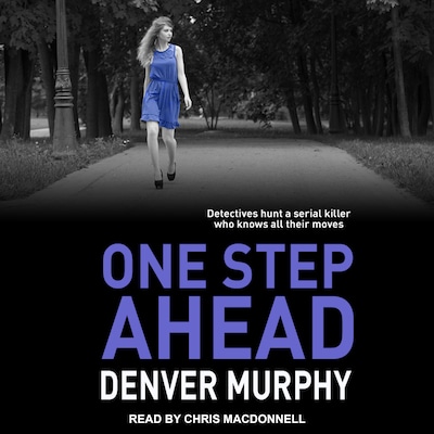 One Step Ahead – omslag til lydbogen af Denver Murphy
