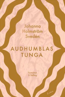 Audhumblas tunga – omslag till ljudboken av Johanna Holmström Svedén