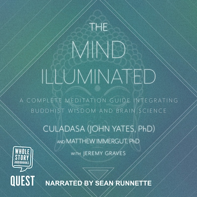 The Mind Illuminated – omslag til lydbogen af Culadasa (John Yates PhD), Matthew Immergut PhD, Jeremy Graves
