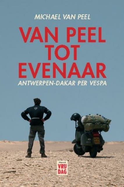 Van Peel tot Evenaar: Antwerpen-Dakar per Vespa – omslag van het luisterboek van Michael Van Peel