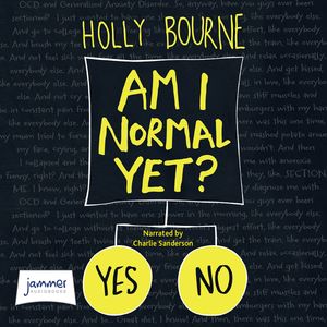 Am I Normal Yet? – okładka audiobooka, autor Holly Bourne