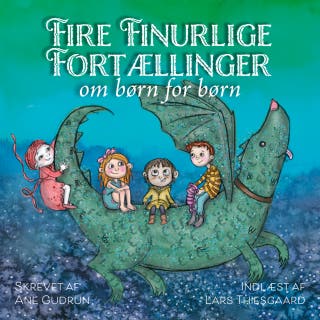 Fire Finurlige Fortællinger – omslag til lydbogen af Ane Gudrun