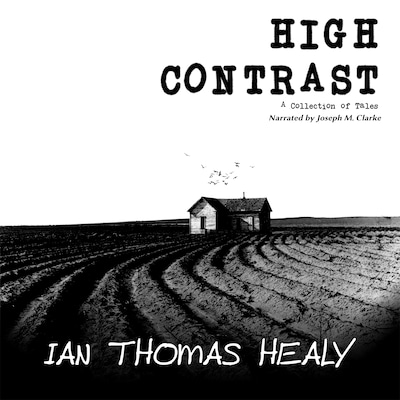 High Contrast – omslag til lydbogen af Ian Thomas Healy