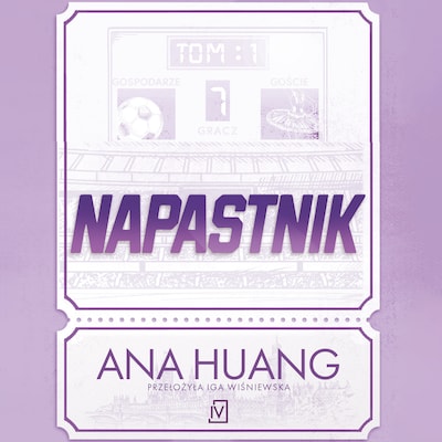 Napastnik – okładka audiobooka, autor Ana Huang