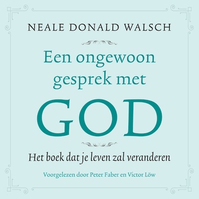 Een ongewoon gesprek met God