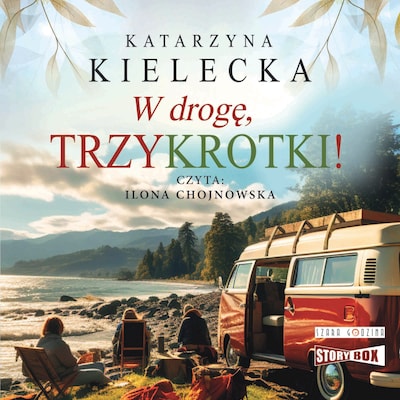 W drogę, Trzykrotki! – okładka audiobooka, autor Katarzyna Kielecka