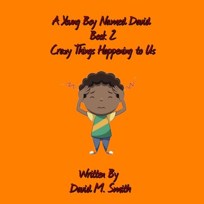 A Young Boy Named David Book 2