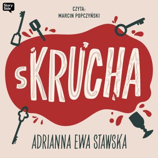 sKRUCHA – okładka audiobooka, autor Adrianna Ewa Stawska
