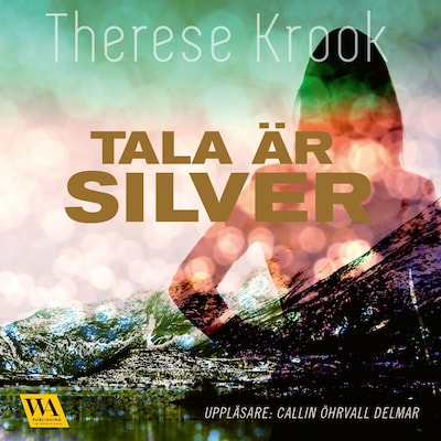 Tala är silver