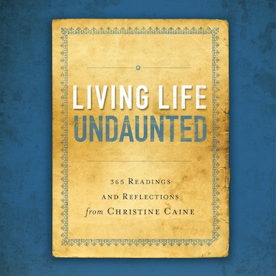 Living Life Undaunted