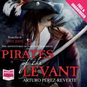 The Pirates of the Levant – okładka audiobooka, autor Arturo Pérez-Reverte