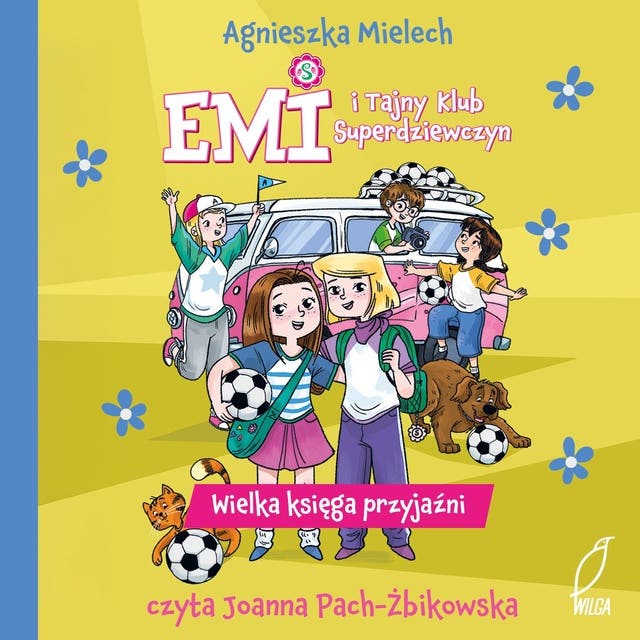 Emi i Tajny Klub Superdziewczyn. Wielka księga przyjaźni