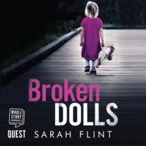 Broken Dolls – okładka audiobooka, autor Sarah Flint