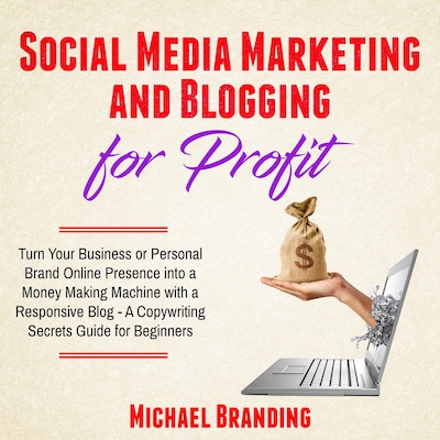 Social Media Marketing and Blogging for Profit – omslag til lydbogen af Michael Branding