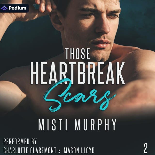 Those Heartbreak Scars: The Heartbreak List, Book 2