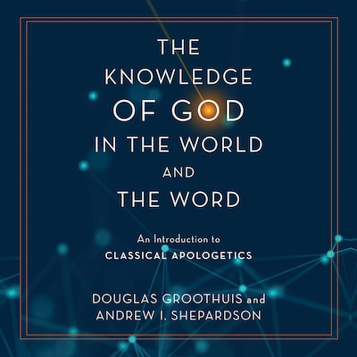The Knowledge of God in the World and the Word