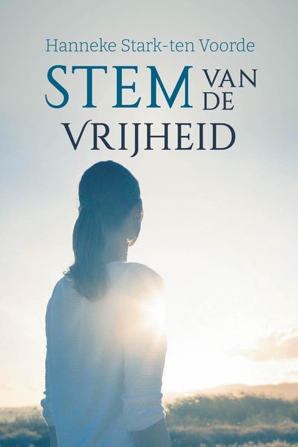 Stem van de vrijheid – omslag van het luisterboek van Hanneke Stark-ten Voorde