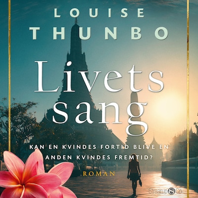 Livets sang – omslag til lydbogen af Louise Thunbo