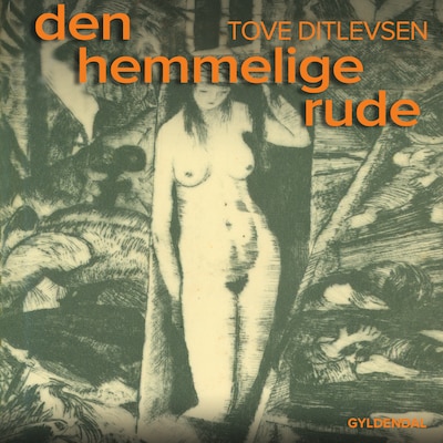 Den hemmelige rude – omslag til lydbogen af Tove Ditlevsen
