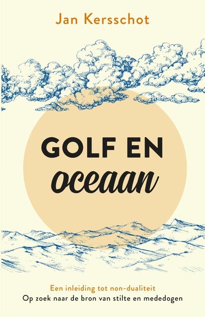 Golf en oceaan: Een inleiding tot non-dualiteit – omslag van het luisterboek van Jan Kersschot