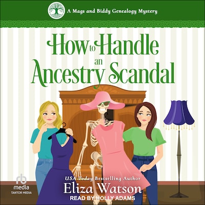 How to Handle an Ancestry Scandal – omslag til lydbogen af Eliza Watson