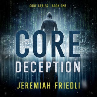 Core Deception: A Christian YA Dystopian Hacker Thriller – omslag till ljudboken av Jeremiah Friedli