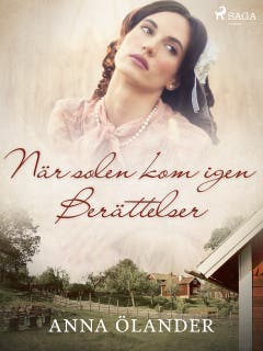 När solen kom igen: Berättelser – omslag till ljudboken av Anna Ölander