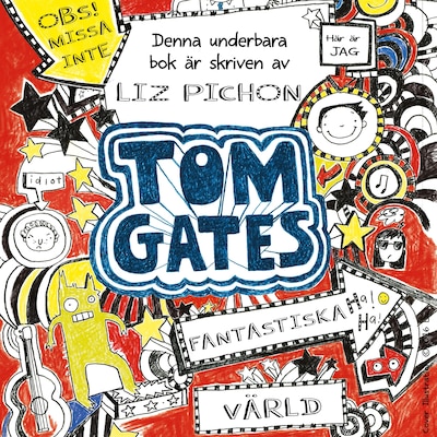 Tom Gates fantastiska värld