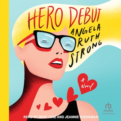 Hero Debut – omslag til lydbogen af Angela Ruth Strong