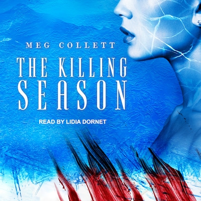 The Killing Season – omslag til lydbogen af Meg Collett