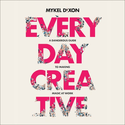 Everyday Creative – omslag til lydbogen af Mykel Dixon