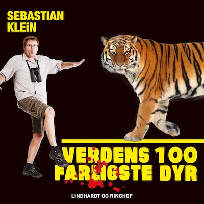 Verdens 100 farligste dyr, Tigeren – omslag til lydbogen af Sebastian Klein