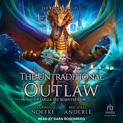 The Untraditional Outlaw – omslag til lydbogen af Sarah Noffke, Michael Anderle