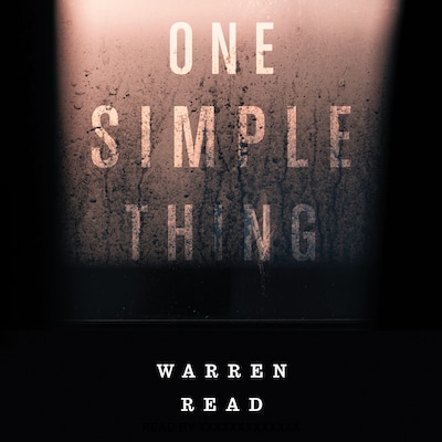 One Simple Thing – omslag til lydbogen af Warren Read