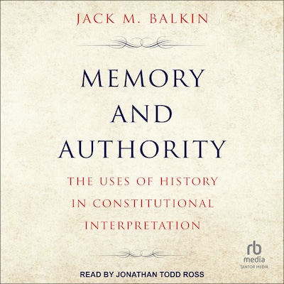 Memory and Authority – omslag til lydbogen af Jack M. Balkin