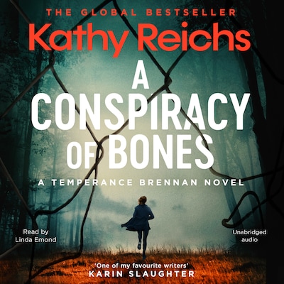 A Conspiracy of Bones – omslag til lydbogen af Kathy Reichs