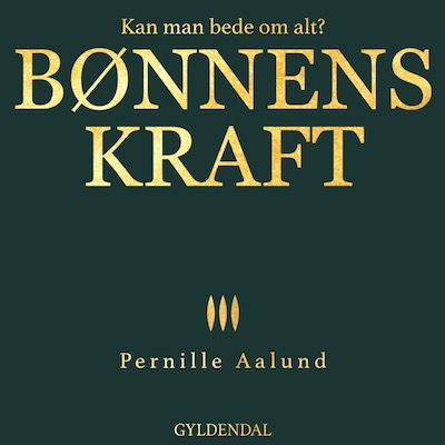 Bønnens kraft – omslag til lydbogen af Pernille Aalund