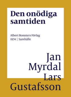 Den onödiga samtiden – omslag till ljudboken av Jan Myrdal,Lars Gustafsson