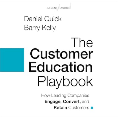 The Customer Education Playbook – omslag til lydbogen af Barry Kelly, Daniel Quick