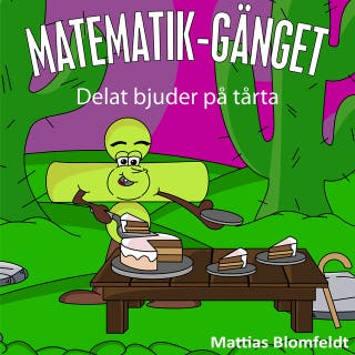 Delat bjuder på tårta – omslag till ljudboken av Mattias Blomfeldt