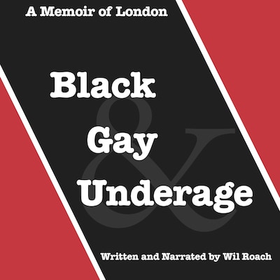 Black, Gay & Underage