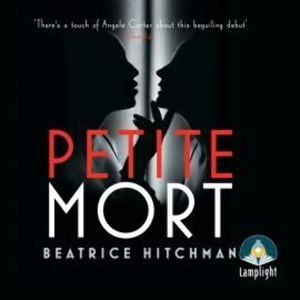 Petite Mort – okładka audiobooka, autor Beatrice Hitchman