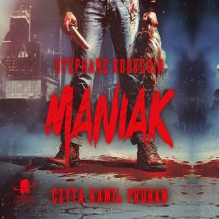 Maniak – okładka audiobooka, autor Stéphane Bourgoin