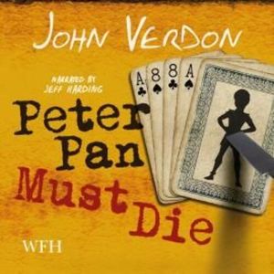 Peter Pan Must Die – okładka audiobooka, autor John Verdon