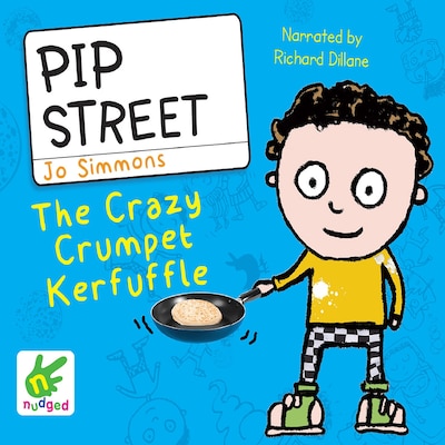 Pip Street: The Crazy Crumpet Kerfuffle – omslag til lydbogen af Jo Simmons